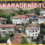 Ankara Kalkışlı Batı Karadeniz Turu